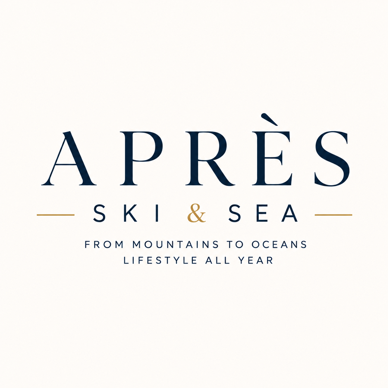APRÈS SKI & SEA — From Mountains to Oceans, Lifestyle All Year